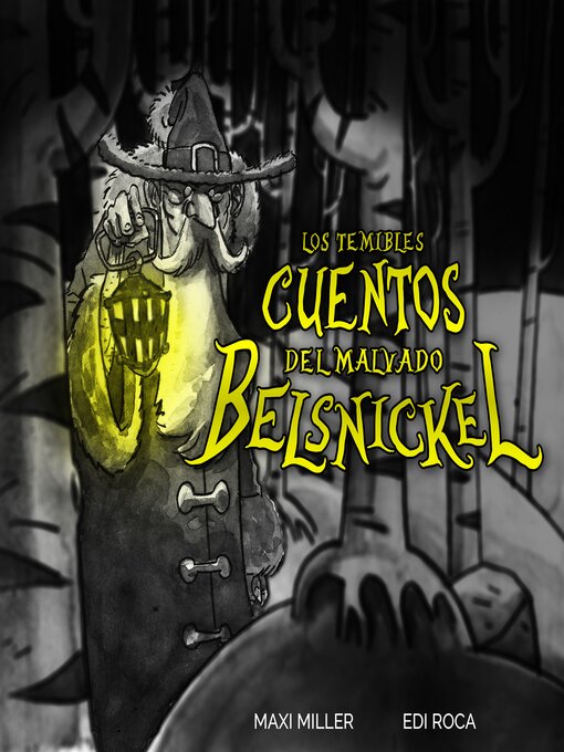 Title details for Los Temibles Cuentos del Malvado Belsnickel by Edi Roca - Available